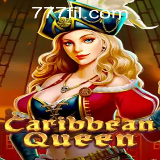 Explore the Exhilarating World of CaribbeanQueen at FIL777.COM